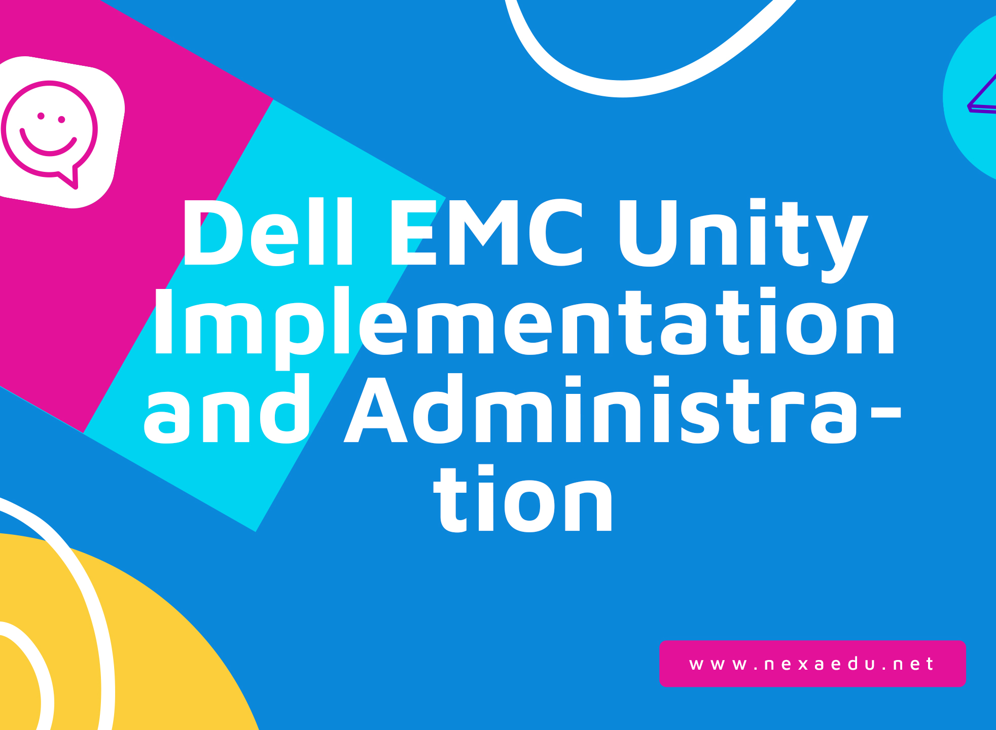 Dell EMC Unity Implementation and Administration